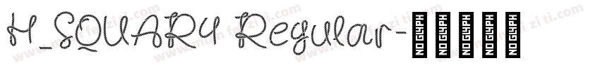 H_SQUAR4 Regular字体转换